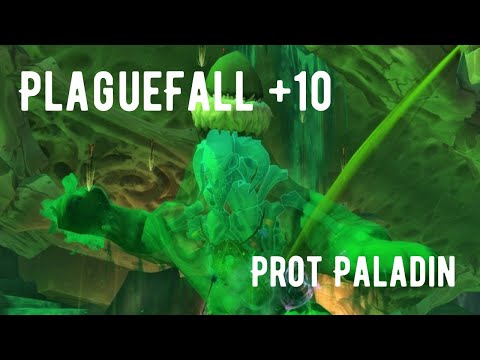 Plaguefall  +10 Prot Paladin Pov (in time pug group) mythic plus