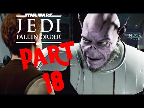 STAR WARS JEDI FALLEN ORDER Part 18 Gameplay Walkthrough FULL GAME (No Commentary)