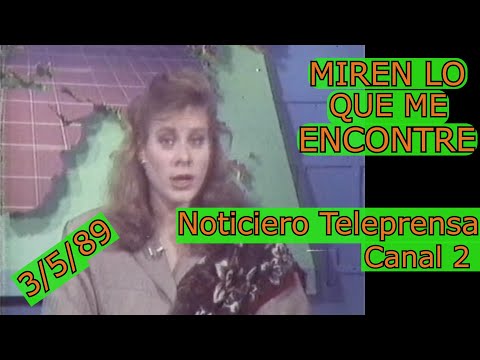 0172 Miren Lo Que Me Encontré: Segmento Final, Noticiero Teleprensa - Canal Dos, 3 de Mayo de 1989