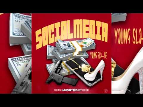 Young Slo-Be - Social Media (p. BearOnTheBeat)