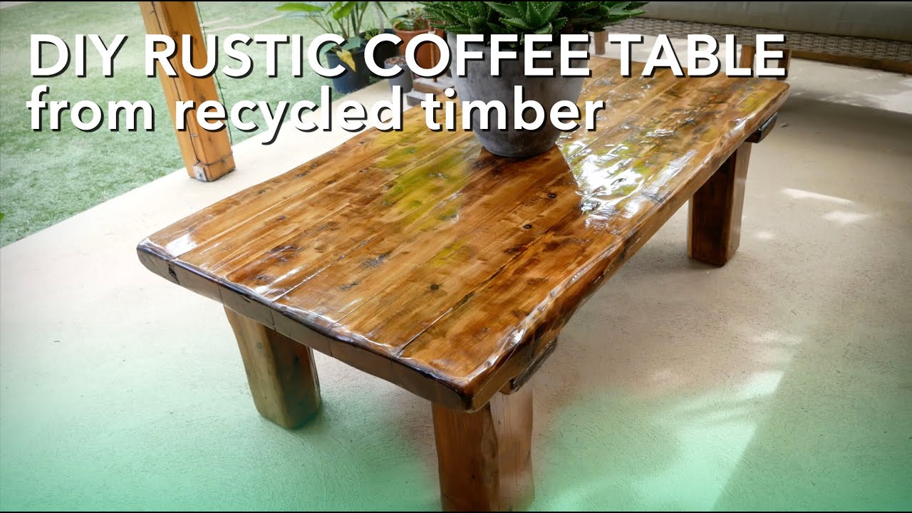DIY Recycled Timber Rustic Coffee Table build