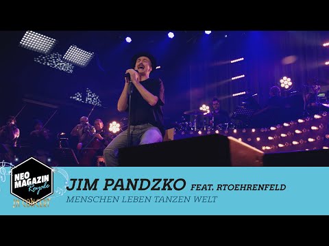 Jim Pandzko - Menschen Leben Tanzen Welt [LIVE] | NEO MAGAZIN ROYALE in Concert