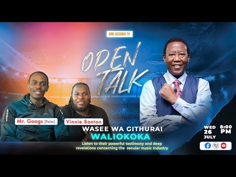 The Open Talk - Mr. Googz & Vinnie Banton (Wasee wa Githurai) Pt. 1