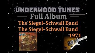 The Siegel–Schwall Band ~ The Siegel–Schwall Band ~ 1971 ~ Full Album