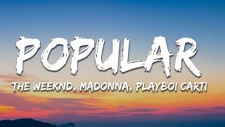 Download lagu The Weeknd, Madonna, Playboi Carti - Popular (Lyrics) mp3