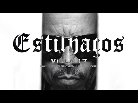 Viela17 - Estilhaços Part. Especial Nocivo Shomon e Chris Soul