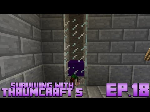 Surviving With Thaumcraft 5 :: Ep.18 - Crystalized Essentia Farm With Liquid Death