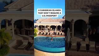 Caribbean Islands That Don’t Require A Passport