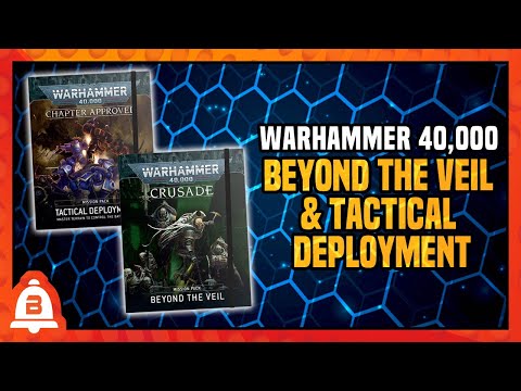 BoLS Overview | Beyond The Veil & Tactical Deployment | Warhammer 40,000
