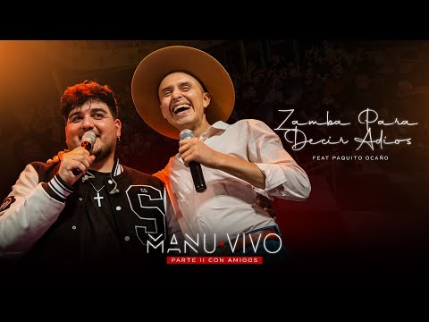 Zamba Para Decir Adios ft. Paquito Ocaño