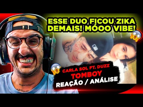 MUITO F@#%!!! CARLA SOL - TOMBOY FT. DUZZ [REAÇÃO/ ANÁLISE]