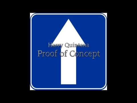 Harry Quintana - Proof of Concept
