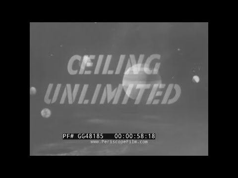 "CEILING UNLIMITED"  1958 EARLY SPACE RACE DOCUMENTARY   ATLAS ROCKET  ASTRONAUT TRAINING  GG48185