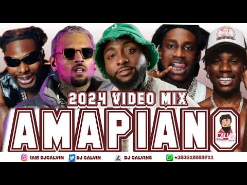AMAPIANO VIDEO MIX 2024 l DJ CALVIN l TSHWALA BAM, HMMM, TONY MONTANA, COMMAS, DAVIDO, SHALLIPOPI