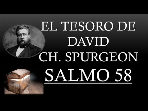 EL TESORO DE DAVID - CHARLES SPURGEON "SALMO 58"