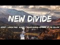 New Divide Lyrics Linkin Park