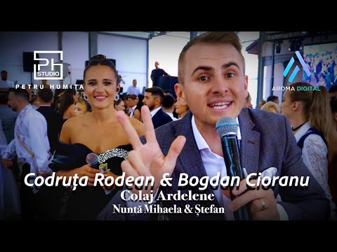 Codruta Rodean & Bogdan Cioranu  - Colaj Ardelene | Nunta Mihaela & Stefan
