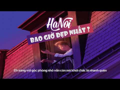 HÀ NỘI BAO GIỜ ĐẸP NHẤT ? - PVT