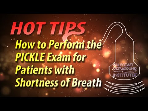 How to Perform the PICKLE Exam for Patients with Shortness of Breath