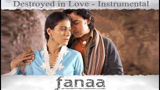 Download lagu Destroyed In Love - Instrumental from Fanaa | Audio | Aamir Khan, Kajol mp3