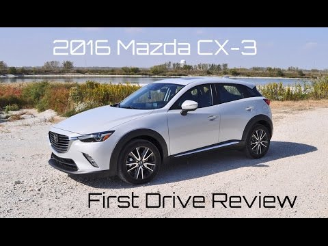 HD First Drive Review - 2016 MAZDA CX-3 Grand Touring AWD