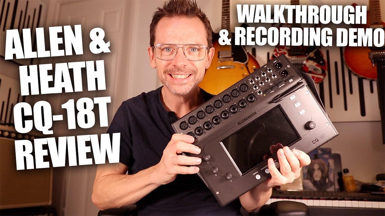 Allen and Heath CQ18T review and demo - walkthrough of the features and examples of live recordings - YouTube