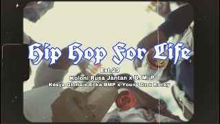 Download lagu Koloni Rusa Jantan, BMP - Hip Hop For Life mp3 Download lagu Koloni Rusa Jantan, BMP - Hip Hop For Life mp3
