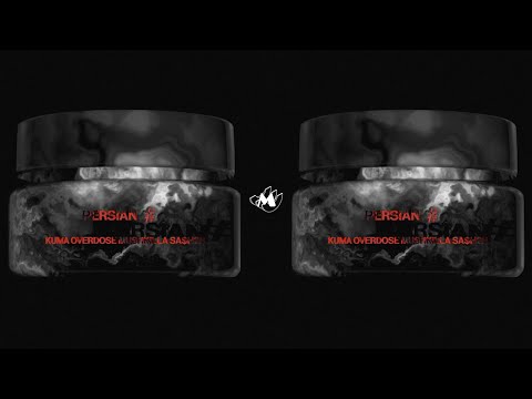 Mushkilla, Kuma Overdose & SA$H£R - Persian #