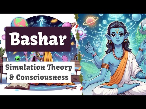 Bashar | Simulation Theory & Consciousness