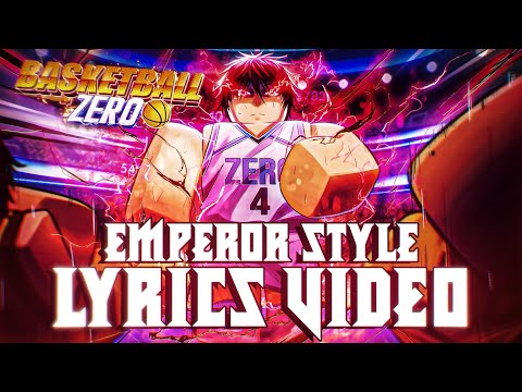Emperor Awakening Theme Full Version |  Basketball Zero OST