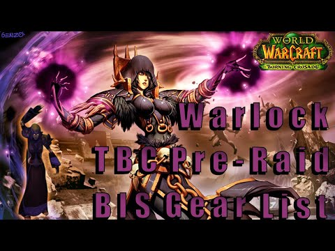 TBC Warlock gear pre-raid BiS - Gearing for Karazhan in Burning Crusade Classic. Easy to obtain!
