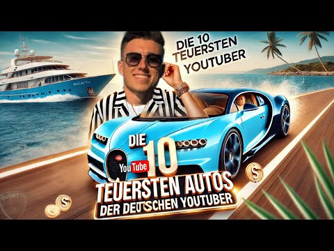 Die 10 teuersten Autos deutscher YouTuber - Luxus, Power & Prestige!