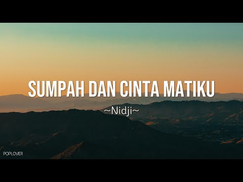 Nidji - Sumpah Dan Cinta Matiku Lyrics
