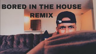 Bored In The House (Remix) AR