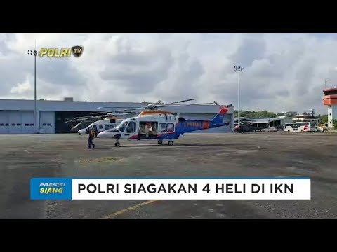 BAHARKAM POLRI SIAGAKAN 4 HELIKOPTER DALAM PELAKSANAAN UPACARA 17 AGUSTUS DI IKN