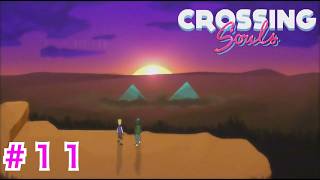 ＃１１【CROSSING souls】敵の要塞を目の前に仲間割れすんな
