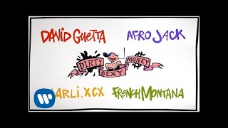 David Guetta &amp; Afrojack - Dirty Sexy Money feat. Charli XCX &amp; French Montana (Lyric Video)