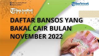 Tak Hanya BSU Tahap 7, Ini Daftar Bansos yang Cair November 2022, Dapat Rp 200 Ribu hingga Rp 3 Juta
