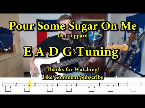 Pour Some Sugar On Me - Def Leppard (4 String Bass Cover with Tabs)