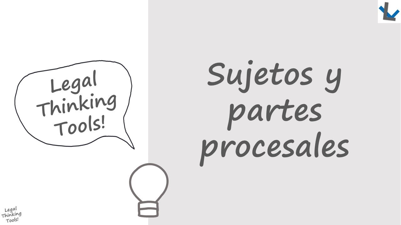 Sujetos y partes procesales - VIDEO