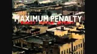 Maximum Penalty - Comin Home - East Side Story