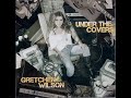 Gretchen Wilson:-'Everybody Wants You'