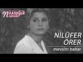Mevsim Bahar - Nilüfer Örer 1997 / Nostaljik Nağmeler