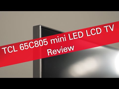 TCL C805 mini LED LCD TV review (2023) - mini LED for everyone?