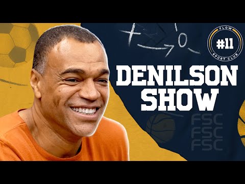 DENILSON SHOW - Flow Sport Club #11