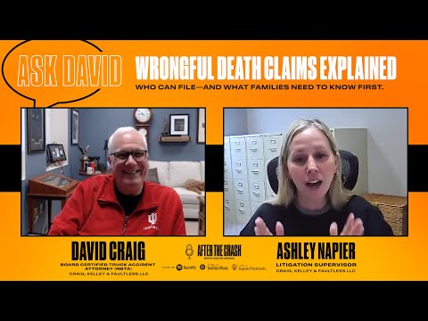 Ep. 77 – Wrongful Death Claims After Truck Crashes: What Families Need to Know || After the Crash