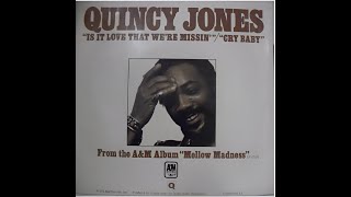 1975 - Quincy Jones &amp; The Brothers Johnson - Is It Love That We&#39;re Missin&#39;