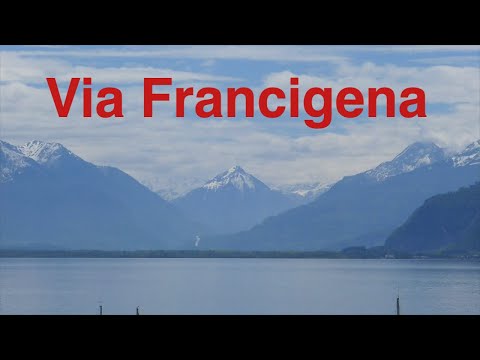 Via Francigena - 1.900 km on foot from Canterbury to Rome