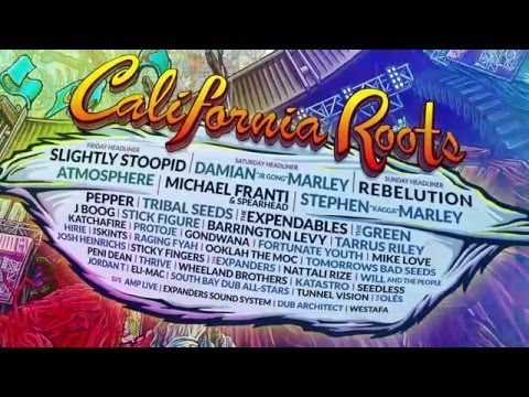 California Roots 7 - Final Artist Announcement - May 27-28-29, 2016