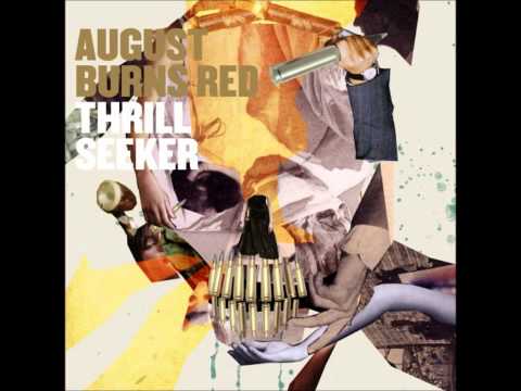 August Burns Red - Thrill Seeker ||Full Album||